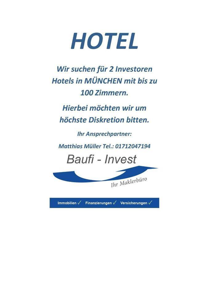 Für Investoren Hotel bis 100 Zimmer gesucht Kirchheim bei München