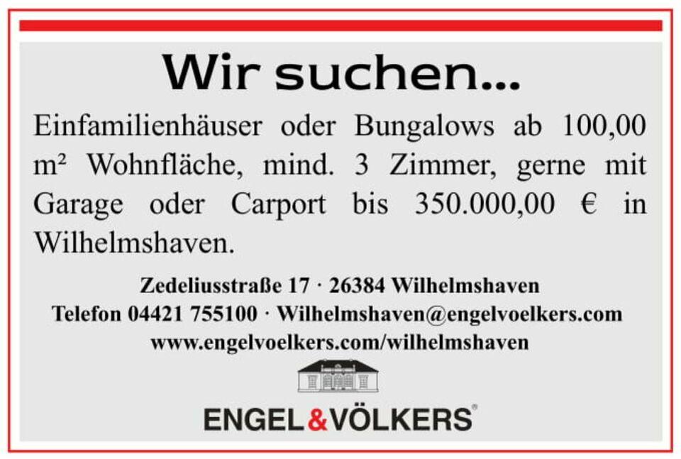 Einfamilienhaus oder Bungalow in Wilhelmshaven gesucht! Wilhelmshaven