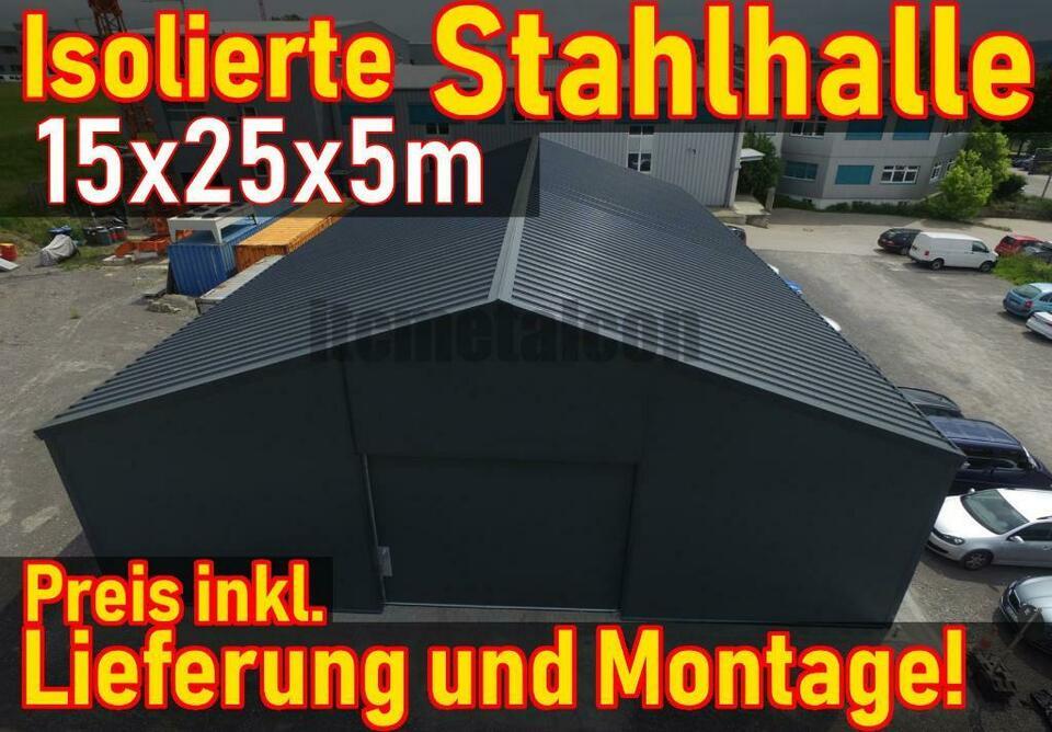 15x25x5m Isolierte Stahlhalle - Gewerbehalle Werkstatthalle NEU Mühlhausen/Thüringen
