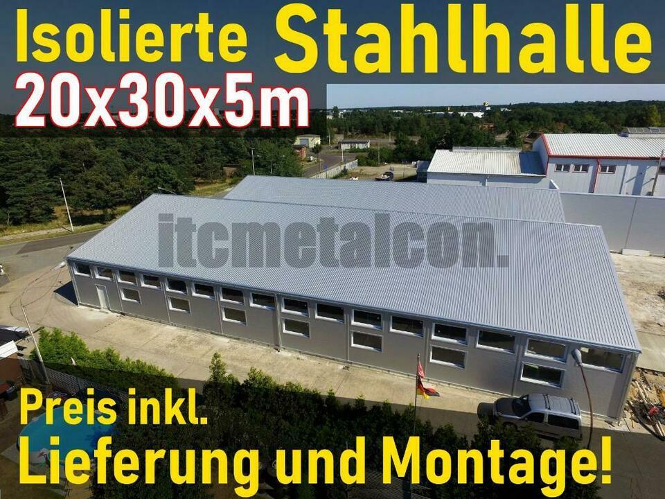 20x30x5m Isolierte Stahlhalle Werkstatt Gewerbehalle Lagerhalle Cottbus - Chóśebuz