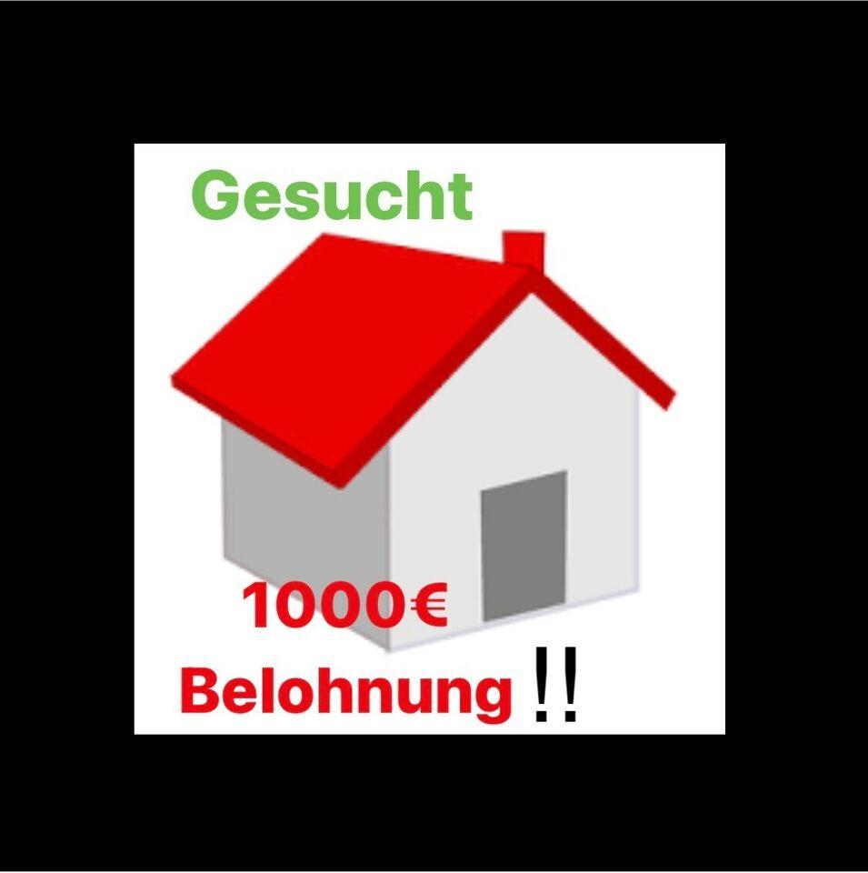 Haus oder Bauplatz gesucht 1000€ Belohnung Baden-Württemberg