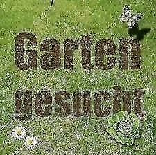 Ich suche privaten Garten in Frankfurt am Main oder Umgebung Frankfurt am Main
