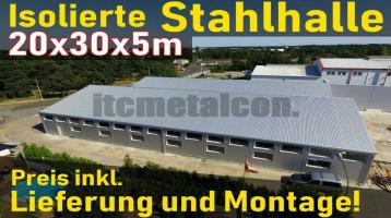 20x30x5m Isolierte Stahlhalle Werkstatt Gewerbehalle Lagerhalle